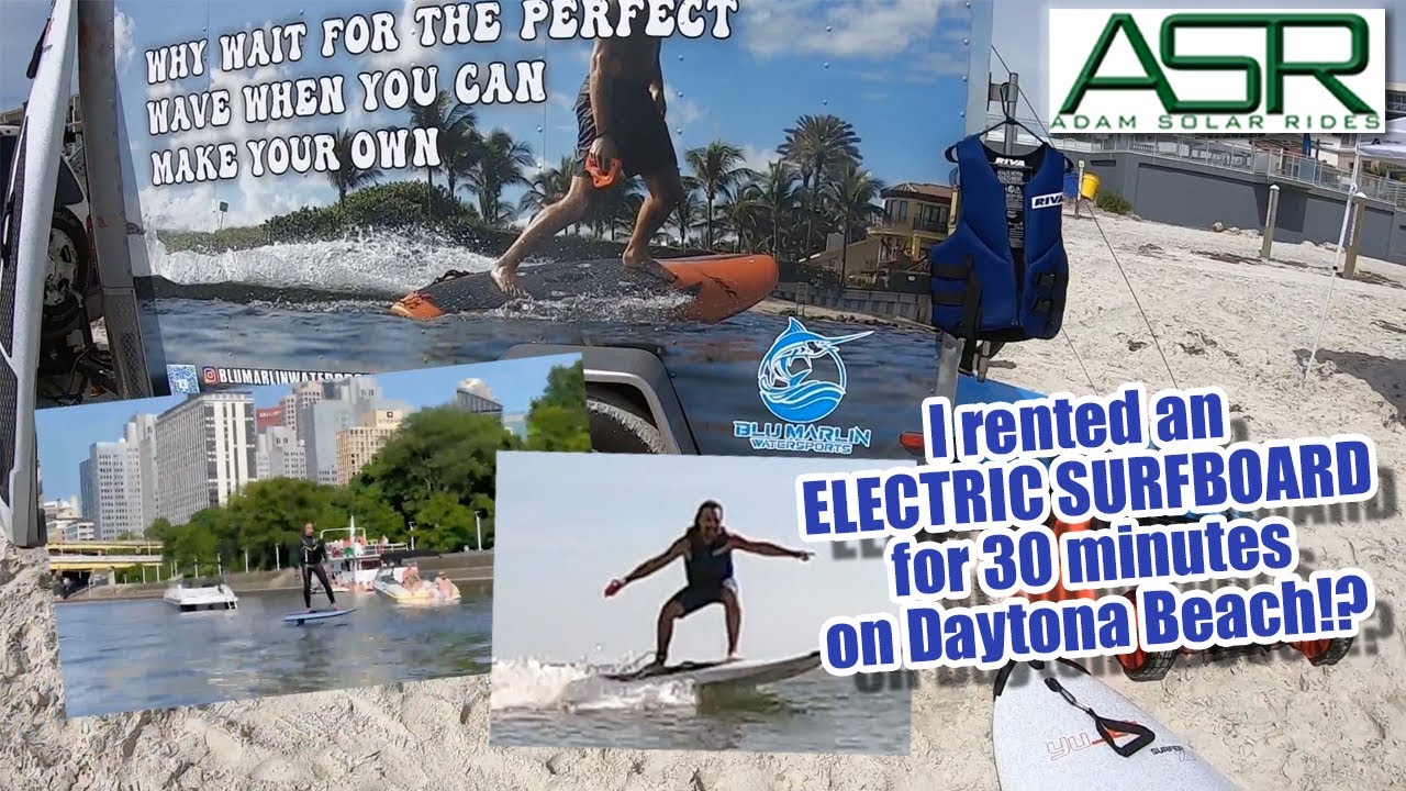 I rented an Electric Surfboard for 30 minutes on Daytona Beach! YouTube