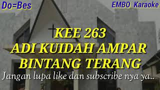 Video thumbnail of "KEE 263 "ADI KUIDAH AMPAR BINTANG TERANG" (karaoke)"