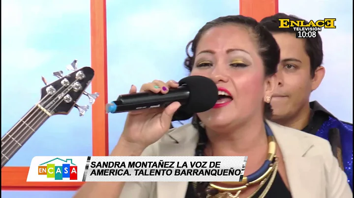 Sandra Montaez la voz de America. Talento barranqueo