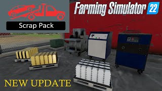 Scrap Pack Update Instructions - Farming Simulator 22 - Scrapping Mod