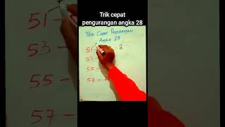 TRIK KILAT PENGURANGAN ANGKA 28