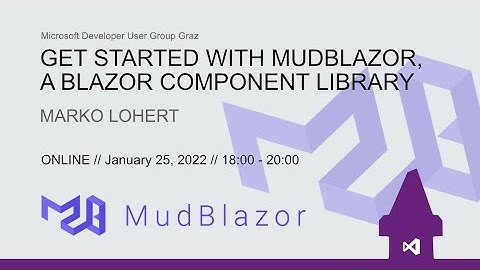 Get started with MudBlazor, a Blazor component library