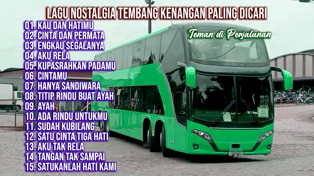 LAGU NOSTALGIA TEMBANG KENANGAN PALING POPULER - Kau dan Hatimu