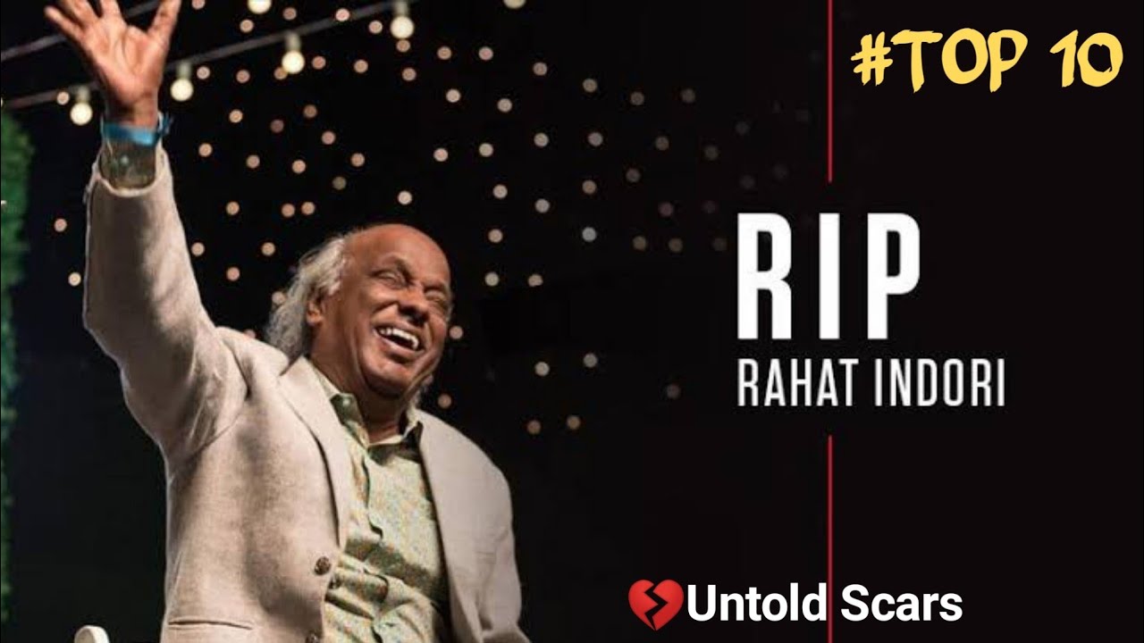 Rahat Indori Shayari  Best Of Rahat Indori  Rahat Indori Top10 Shayari  Untold Scars