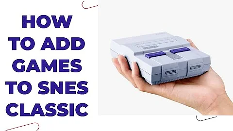 How to add more games to SNES Classic