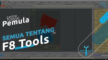 Lectra Modaris Tutorial | Functions of F8 Tools | Techpack.id