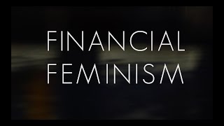 Financial Feminism: A Woman's Guide To Investing for a Sustainable Future by Jessica Robinson