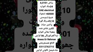 #24 years #DAE electrical #salary 60000+ #own house #small family #urdu #karachi