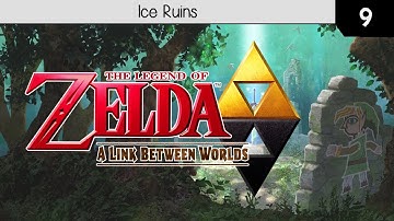 The Legend of Zelda: A Link Between Worlds | Ice Ruins