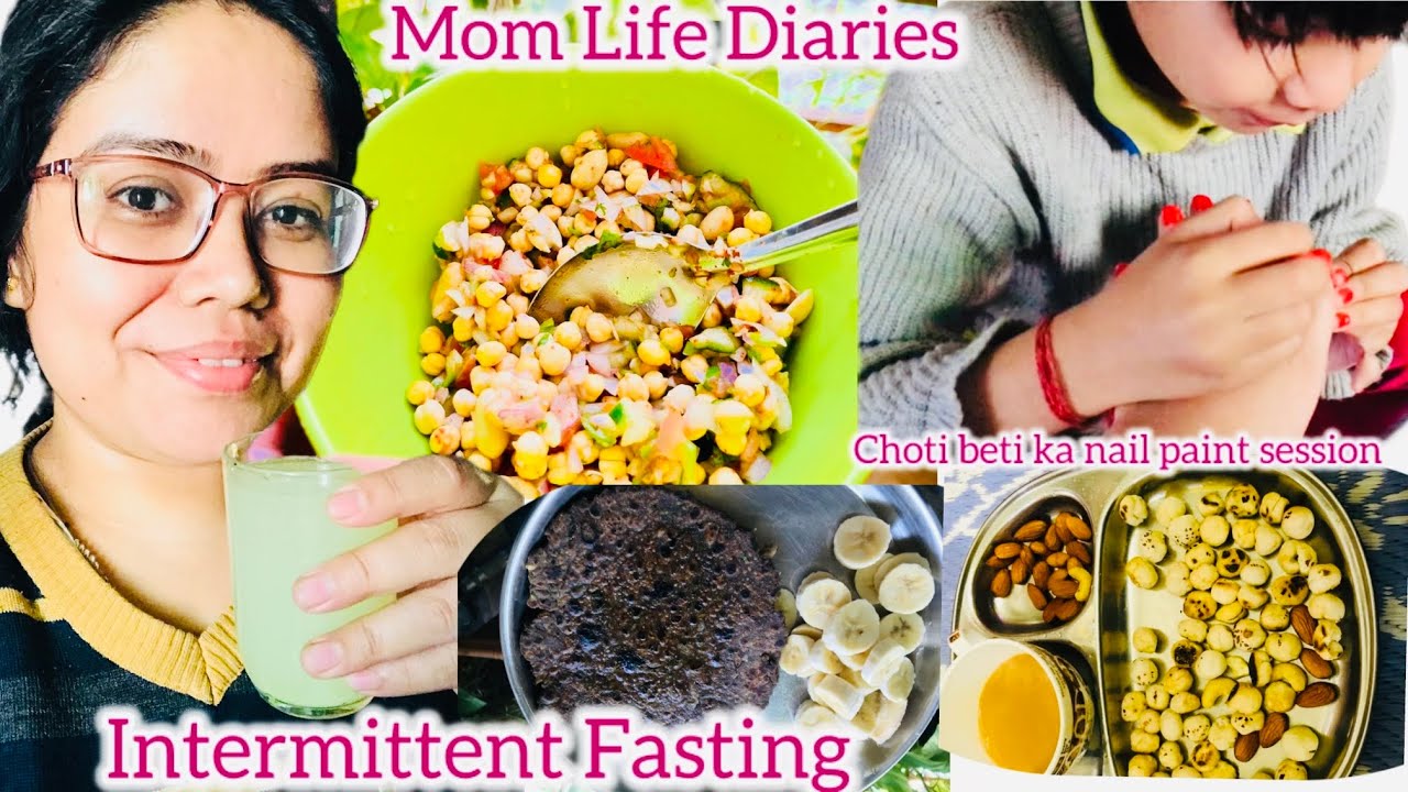 Mom Life Diaries | Cute Nail Paint Moment 💅👧 + Intermittent Fasting | Vlog-30