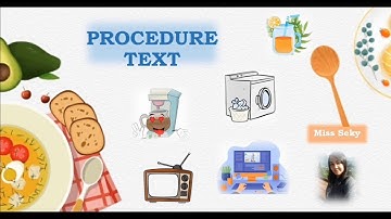 Procedure Text 🤔 Recipe 🍲 Manual 💻Miss Seky