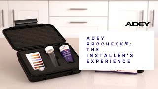 Adey Procheck The Installers Experience The Benefits Of Water Testing