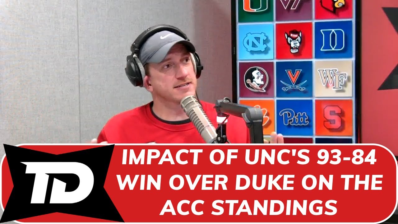 Impact of UNC’s 9384 win over Duke on the ACC basketball standings