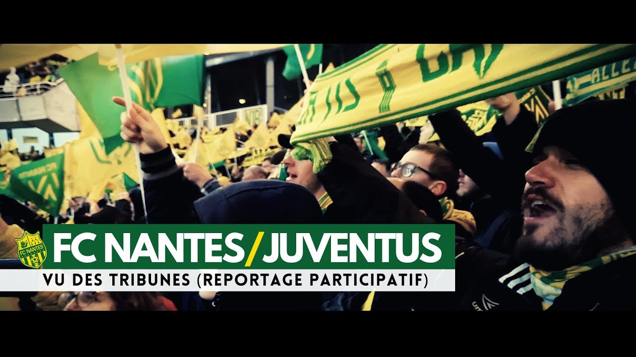 💛💚 Dans les travées de la Beaujoire souvenirs de FC NantesJuventus