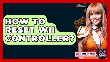 How To Reset Wii Controller? - Video Gamers Vault