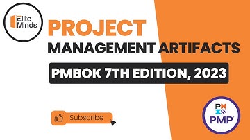 Project Management Artifacts: PMBOK 7th Edition, 2023