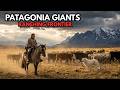 Patagonia Ranching The Forgotten Giants ٠ Gauchos, Mega Estancias &amp; Survival at the End of the World