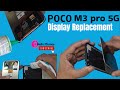 POCO M3 PRO 5G DISPLAY REPLACEMENT | HOW TO CHANGE POCO M3 PRO 5G SCREEN #how #poco #new