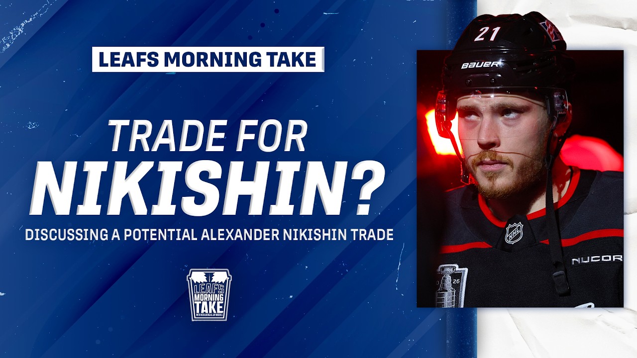 Should the Leafs Go After Alexander Nikishin?