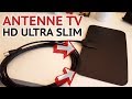 Test dune antenne tv tnt ultra slim  estce que ca marche vraiment  