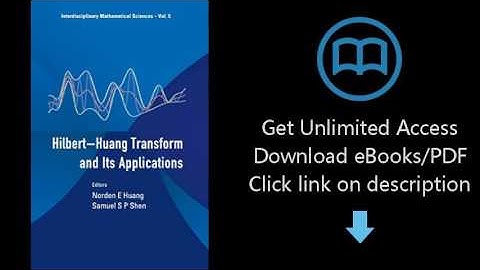 Download The Hilbert-Huang Transform and Its Applications (Interdisciplinary Mathematical Scienc PDF