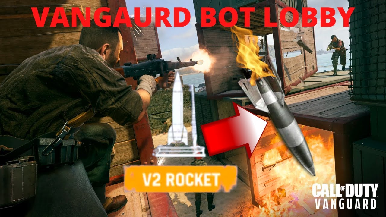VANGUARD BOT LOBBY GLITCH! HOW TO GET A V2 ROCKET