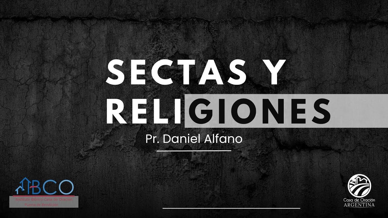 Sectas y religiones | Clase 14