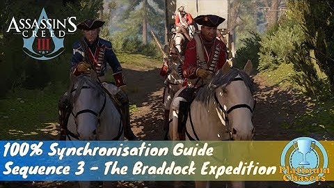 The Braddock Expedition (Seq. 3) - 100% Sync Guide - Assassin