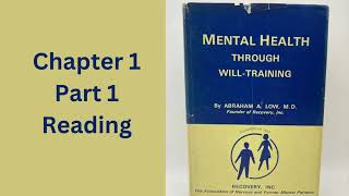 Mental Health Through Will Training (Chapter 1 Part 1) by Dr. Abraham A. Low