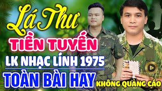 Lá Thư Tiền Tuyến, Ngoại Ô Buồn✨ Lk Nhạc Lính 1975 Bất Hủ Vượt Thời Gian, Bolero Hay Nhất Hiện Nay