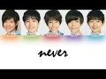 Johnny&#39;s Jr. - never (Color Coded Lyrics Eng/Rom/日本語)