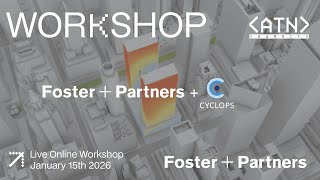 Download Lagu ATN Cyclops x Foster + Partners Workshop MP3