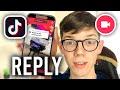 How To Post Video Reply To TikTok Comment - Full Guide