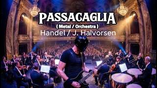 Epic Passacaglia – Philharmonic Orchestra Meets Metal | Powerful Cover