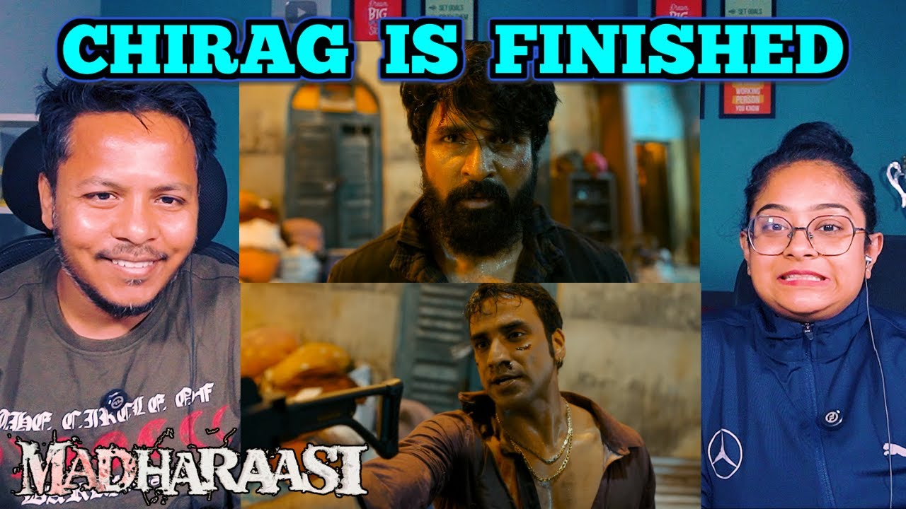 Madharasi | Chirag got Killed Scene Reaction | Part 5