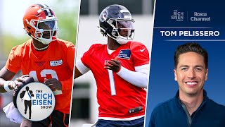 NFL Insider Tom Pelissero Breaks Down the Browns' & Titans' QB Competitions | The Rich Eisen Show