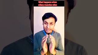 What Happens When Ciliary Muscles Relax