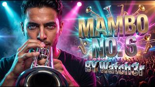 Mambo No. 6 Latin Dance 2026 By Watch3R
