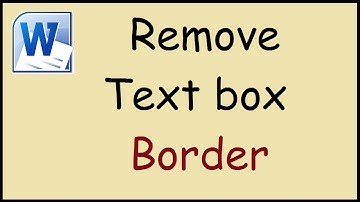 How to remove the outline of a text box in Word
