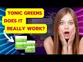 TONIC GREENS REVIEW - DOES IT WORK? - ALERTS 2022 - TonicGreens Supplement