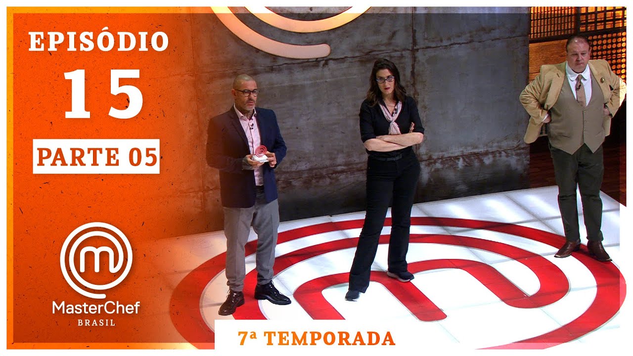 MASTERCHEF BRASIL (20/10/2020) | PARTE 5 | EP 15 | TEMP 07 | MasterChef Brasil