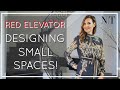 HOW TO PERFECTLY DESIGN SMALL SPACES! | RED ELEVATOR | NINA TAKESH