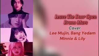 Leave The Door Open cover Lee Mujin, Bang Yedam, Minnie & Lily [Original: Bruno Mars]