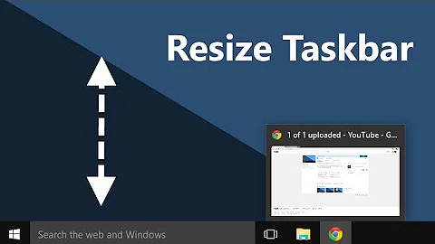 Windows 10 - How to Make the Taskbar Smaller or Bigger [Resize]