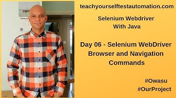 Selenium Tutorial | WebDriver Browser And Navigation Commands
