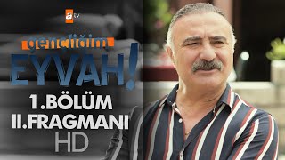 Gençliğim Eyvah 1. Bölüm 2. Fragmanı