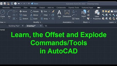 Learn the Offset and Explode Commands/Tools in AutoCAD