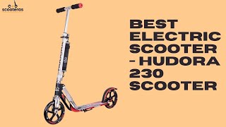 Best electric scooter - Hudora 230 Scooter | Scooteras