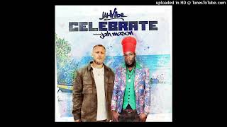 JahVibe & Jah Mason - Celebrate (March 2023)