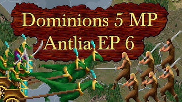 Dominions 5 - Antlia Multiplayer - Episode 6